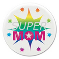 Super Mom Satin Button